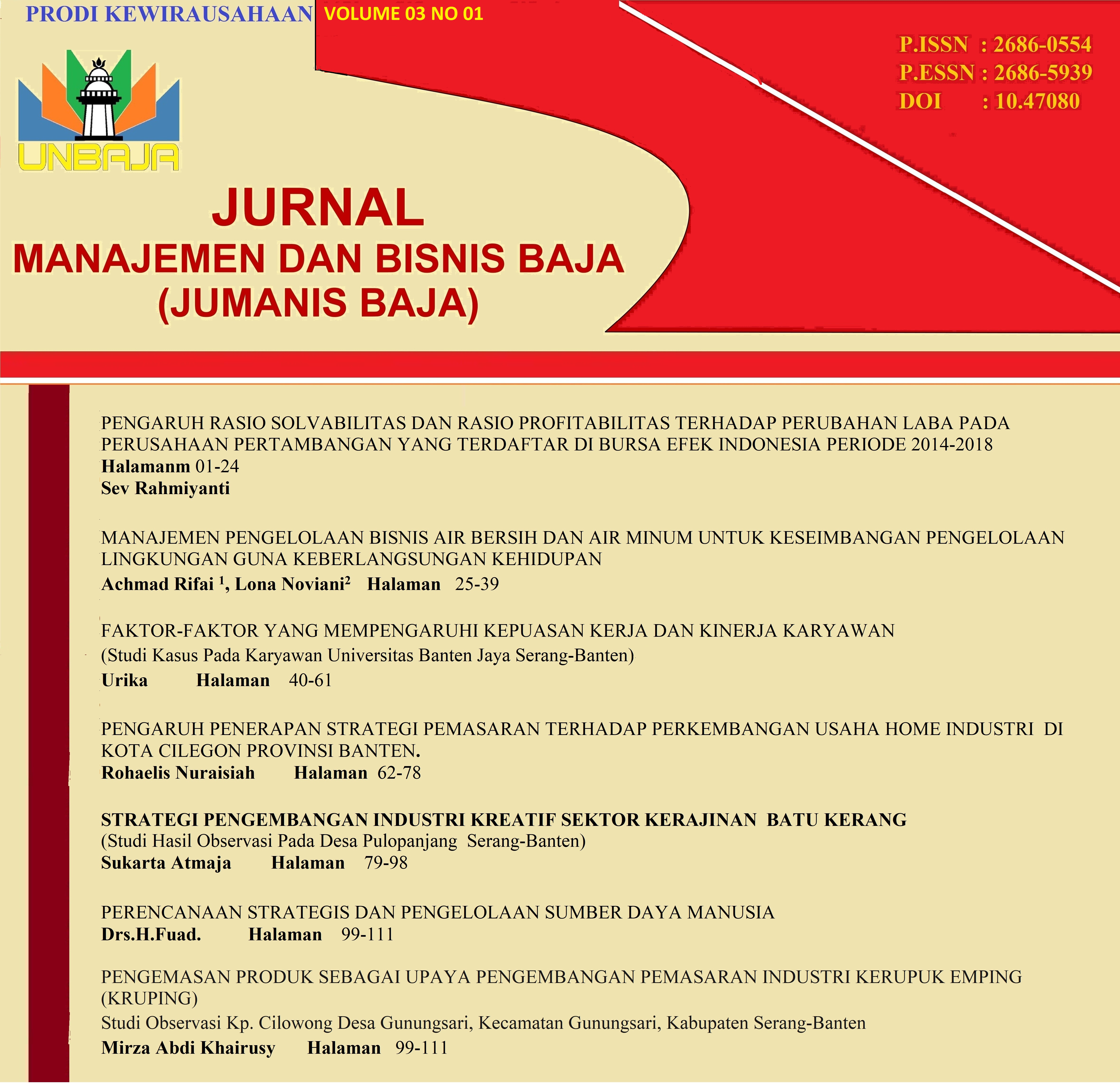 JUMANIS -BAJA Jurnal Manajemen dan Bisnis Prodi Kewirausahaan Fakultas Ekonomi dan Bisnis Universitas Banten Jaya